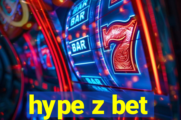 hype z bet